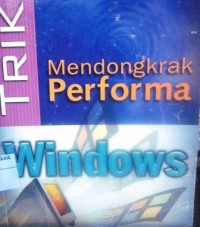 Trik Mendongkrak Performa Windows