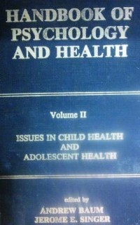 Handbook of Psychology and Health volume 2