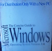 The Concise Guide to Microsoft Windows 3.11