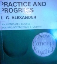 Practice and Progress: An Integrated Course for Pre-Intermediate Students