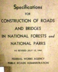 Specifications For Construction Of Roads And Bridges In National Forest And National Parks
