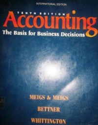 Accounting: the basic for business Decisions