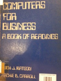 Computers for Business A Book of Readings