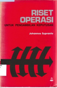 Riset Operasi: Untuk Pengambilan Keputusan