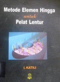 Metode Elemen Hingga Untuk Pelat Lentur