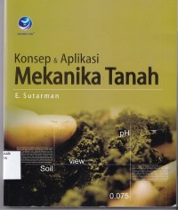 Konsep dan Aplikasi Mekanika Tanah