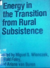 Energy in the Transition from Rural Subsistence