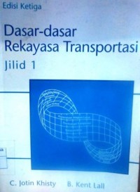 Dasar-Dasar Rekayasa Transportasi