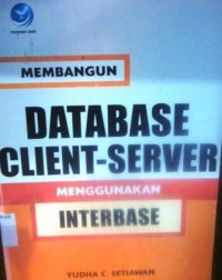 Membangun Database Client Server Menggunakan Interbase