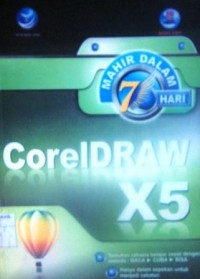 Mahir dalam 7 hari Corel Draw X5