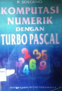 Komputasi Numerik dengan Turbo Pascal