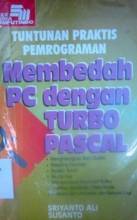 Membedah PC dengan Turbo Pascal