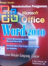 Memaksimalkan Penggunaan Microsoft Office Word 2010