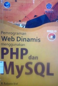 Pemrograman Web Dinamis Menggunkan PHP dan MySQL