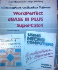 WordPerfect dBase III Plus SuperCalc4