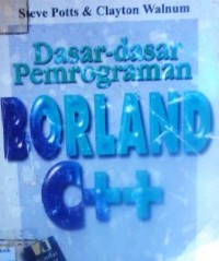 Dasar-dasar Pemrograman Borland c++