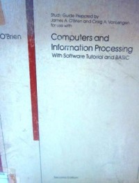 Computers and Information Processing With Software Tutorial and BASIC