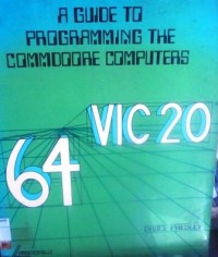 A Guide to Programming the Commodoore Computer