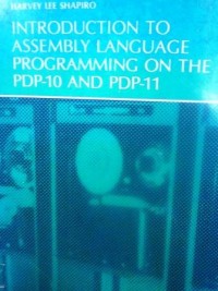 Introduction to Assembly Language Programming on the PDP-10 and PDP-11