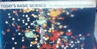 Today's Basic Science the Molecule and the Biosphere
