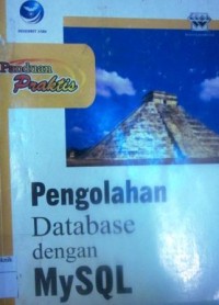 Pengolahan Database dengan MySQL