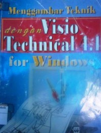 Menggambar Teknik dengan Visio Technical 4.1 for Windows