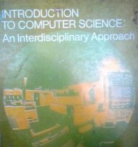 Introduction to Computer Science: An Interdisciplinary Approach