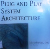 Plug and Play System Architecture