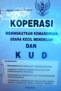 Koperasi Meningkatkan Kemandirian Usaha Kecil Menengah dan KUD