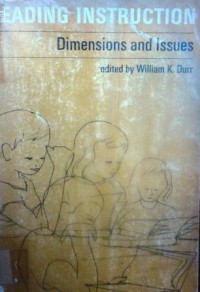 Reading Instruction Dimensions and Issues