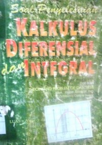 Soal Penyelesaian kalkulus differensial & integral Jilid 1