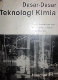 Dasar-Dasar Teknologi Kimia