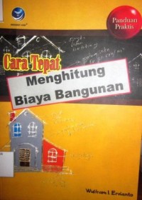 Cara Tepat Menghitung Biaya Bangunan