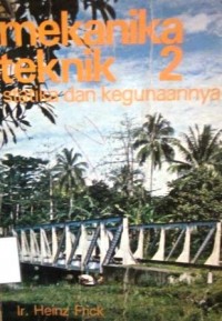 Mekanika Teknik 2 : statika dan kegunaanya