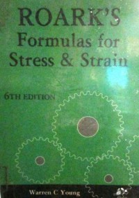 Roark's Formulas For Stress And Strain