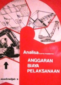 Analisa (cara modern) Anggaran Biaya Pelaksanaan