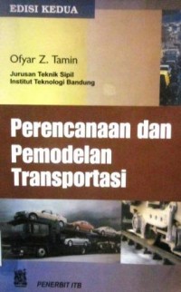 Perencanaan Dan Pemodelan Transportasi