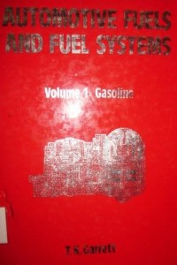 Automotive Fuels And Fuel Systems