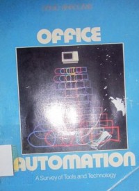 Office Automation : a survey of tools and technology