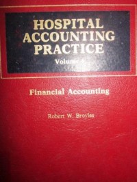 Hospital Accounting Practice Financial Accounting - Vol. 1