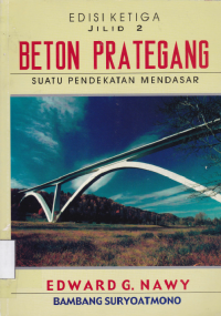 Beton Prategang : Suatu Pendekatan Mendasar