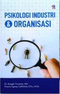 PSIKOLOGI INDUSTRI & ORGANISASI
