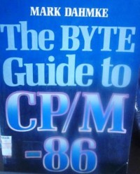The Byte Guide to CP/M-86
