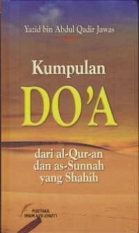 Kumpulan Doa dari al-Quran dan as-Sunnah yang Shahih